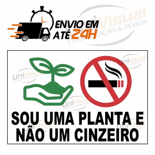 PLACA NÃO JOGUE CIGARROS NO CHÃO