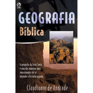 Geografia Bíblica - Claudionor De Andrade