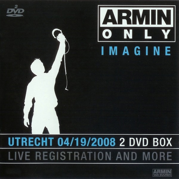 Armin van Buuren – Armin Only - Imagine ( 02 x DVD Released:Aug 19, 2008 )
