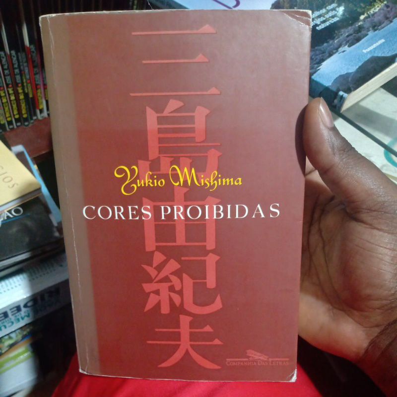 Livro - Cores Proibidas - Yukio Mishima | Shopee Brasil