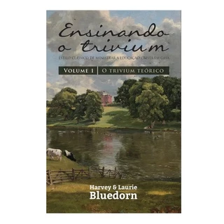 Livro Ensinando o Trivium vol.1 - Educação Cristã Harvey em Oferta na Shopee