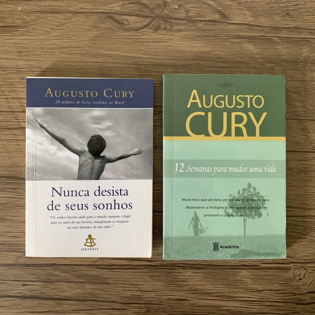 Nunca desista de seus sonhos - Augusto Cury | Bello Sebo