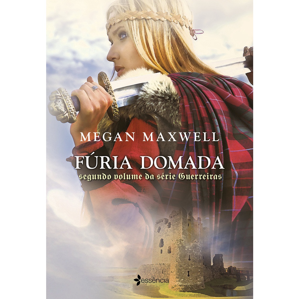 Fúria domada - Megan Maxwell (Vol. 2 Série Guerreiras) | Shopee Brasil