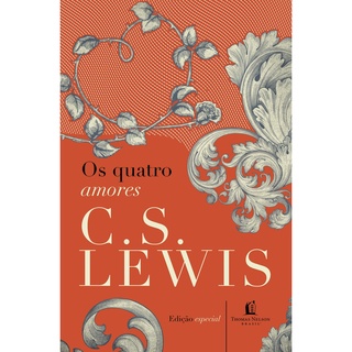 OS QUATRO AMORES C. S. LEWIS