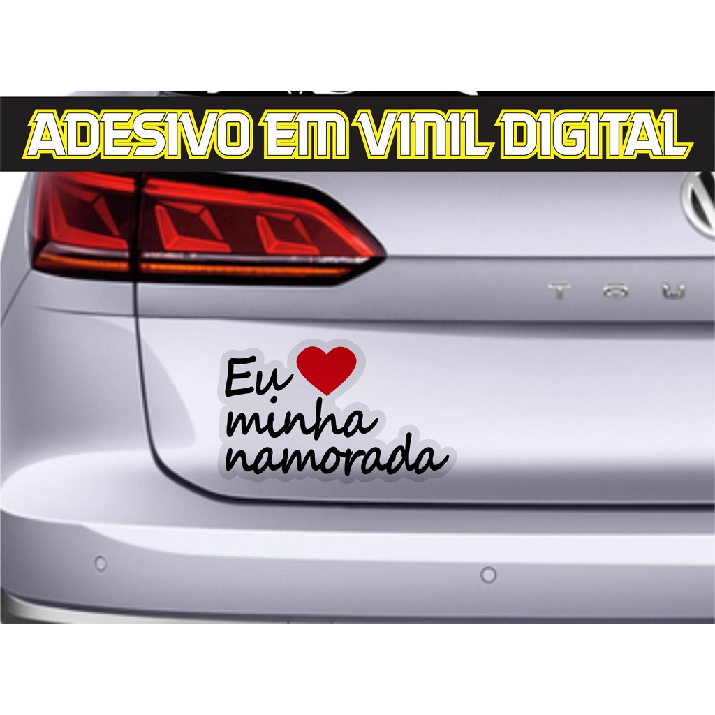 Adesivo eu amo minha namorada. Adesivos feito em Vinil digital e recorte  eletrônico. | Shopee Brasil