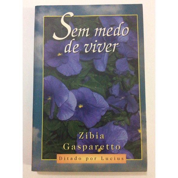 Sem Medo de Viver - Zibia Gasparetto | Shopee Brasil