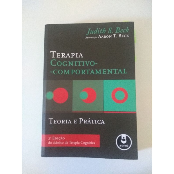 Terapia Cognitivo-Comportamental Teoria e Prática Judith Beck 2ª Edição ...