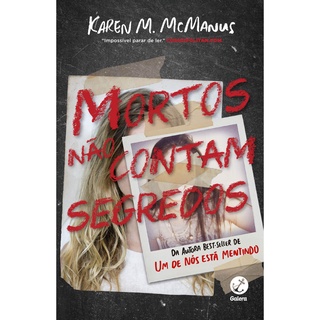 Mortos Nao Contam Segredos - Galera