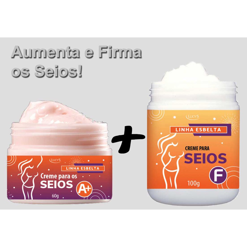 Seios CREME A+ e Seios F - Seios Firmes Mais Volumosos e Muito mais Bonitos  Combate a Flacidez e Auxilia no Aumento dos Seios.