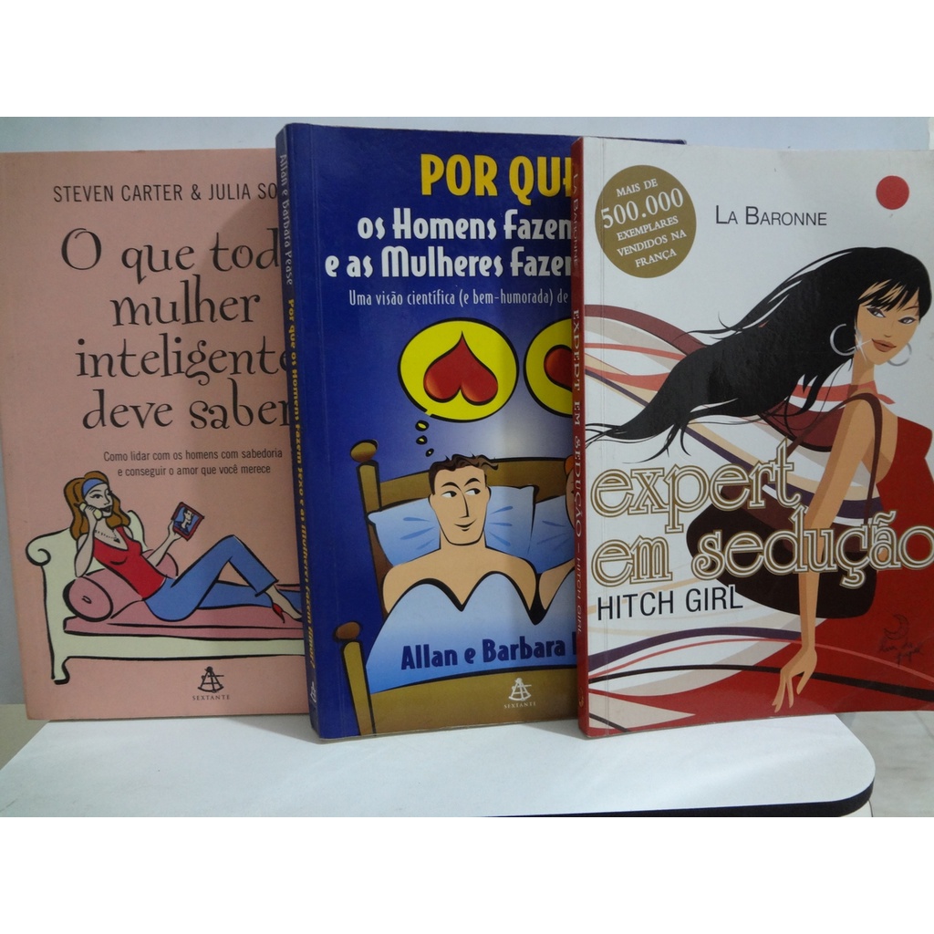 Livros O Que Toda Mulher Inteligente Deve Saber / Expert Em Sedução / Por  Que Os Homens Fazem Sexo e as Mulheres Fazem Amor | Shopee Brasil