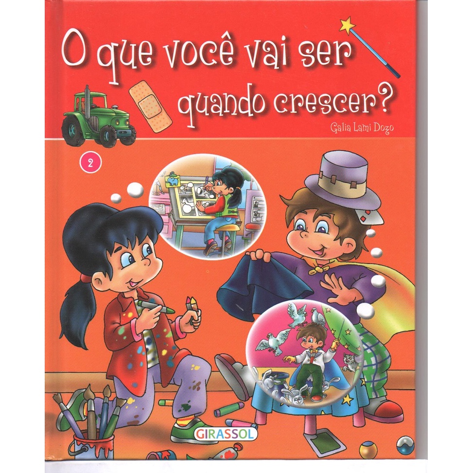 O que Você Vai Ser Quando Crescer? - Volume 3 (Em Portuguese do Brasil)  [Paperback] Galia Lami Dozo : : Kitap