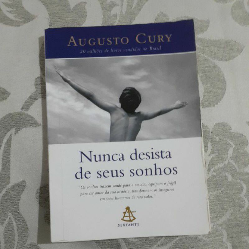 Nunca Desista dos Seus Sonhos, Augusto Cury - Livro - Bertrand