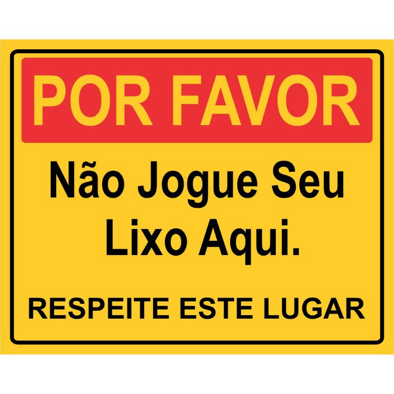 Placa Não Jogue Lixo Neste Local Por Favor Proibido (30x40)