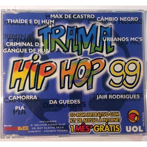 Cd Trama Hip Hop 99 Thaide E Dj Hum Max De Castro Da Guedes