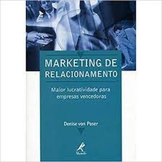Marketing de Relacionamento autor Denise Von Poser | Shopee Brasil