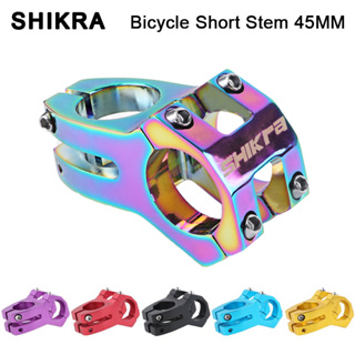 SHIKRA Haste De Mountain Bike stem 45mm Alumínio Liga Leve Estrada Peças De Bicicleta 31.8mm Guidão Para Garfo De 28.6mm Grampo De