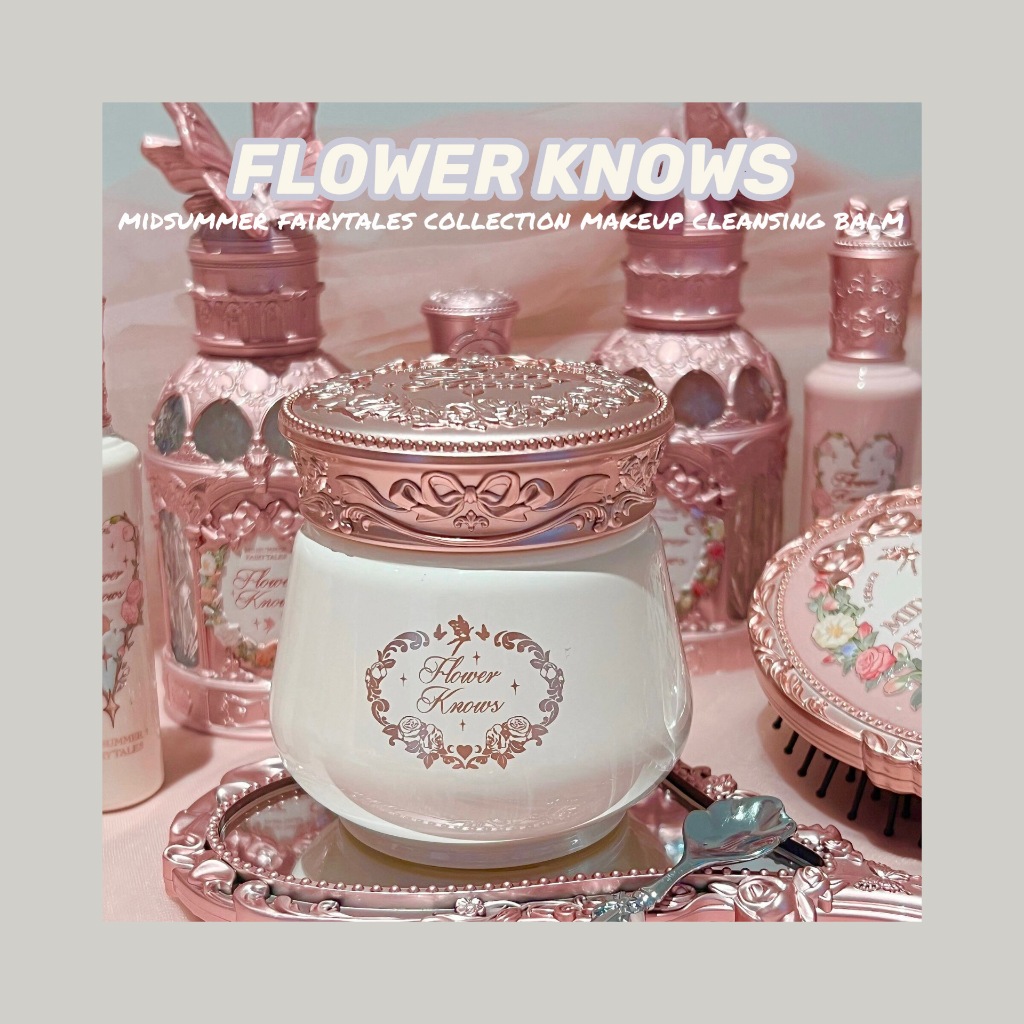 FLOWER KNOWS Coleção De Contos De Fadas De Verão Maquiagem Bálsamo De Limpeza