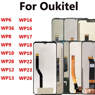 Tela LCD De Toque Para Oukitel WP6 WP8 Pro WP10 WP15 WP16 WP17 WP18 WP19 WP20 WP21 WP22 WP23 WP26 WP27 WP28 WP36 Peças D