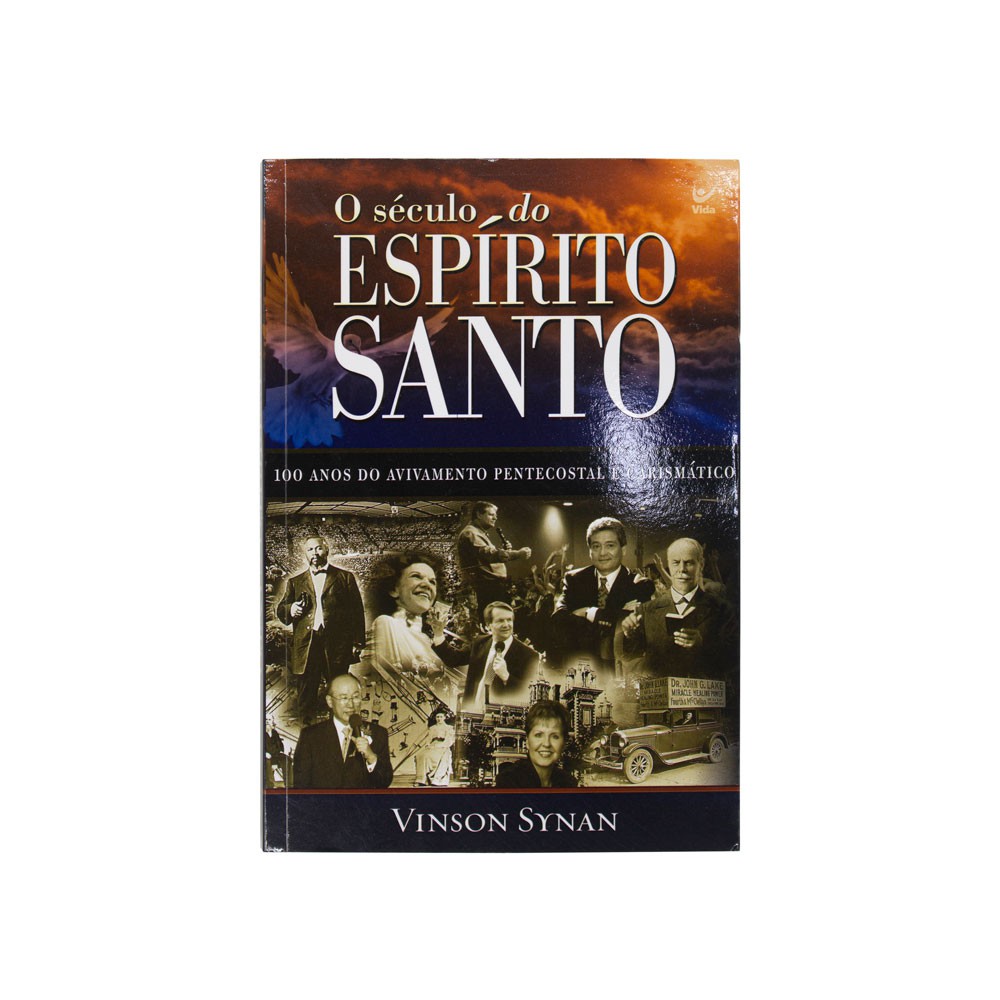 Livro: O Século Do Espírito Santo | Vinson Synan | Shopee Brasil