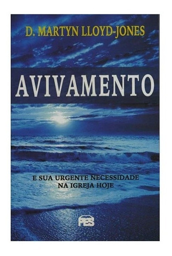 Livro Avivamento - Martyn Lloyd-jones | Shopee Brasil
