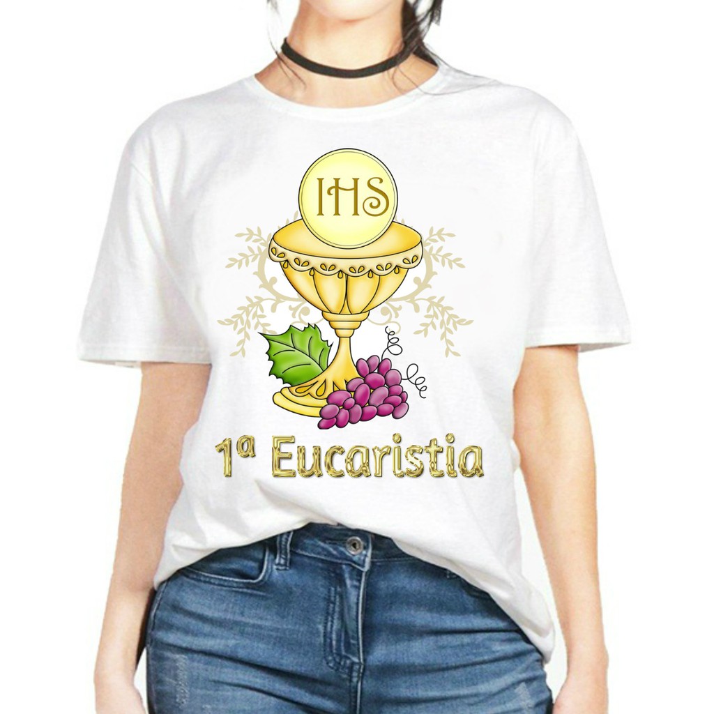 Camiseta Feminina Ou Masculina Primeira Eucaristia Religi O Comunh O