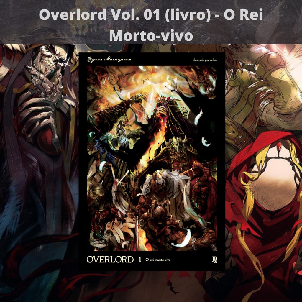 Overlord Vol. 01 (livro) - O Rei Morto-vivo