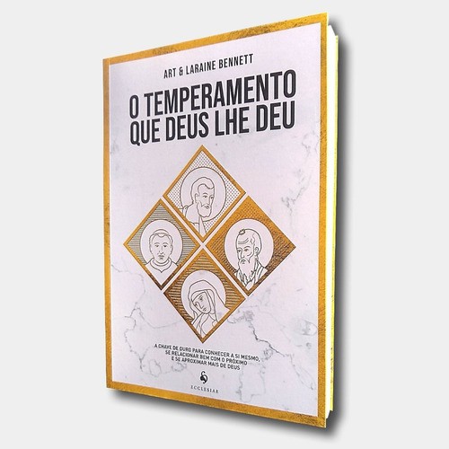 Livro O Temperamento Que Deus Lhe Deu - Art e Laraine Bennett ...