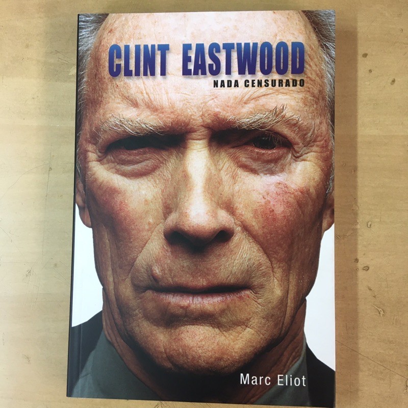 Livro Clint Eastwood - Nada Censurado - Marc Eliot | Shopee Brasil