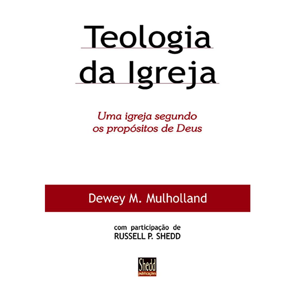 Teologia da igreja - SHEDD