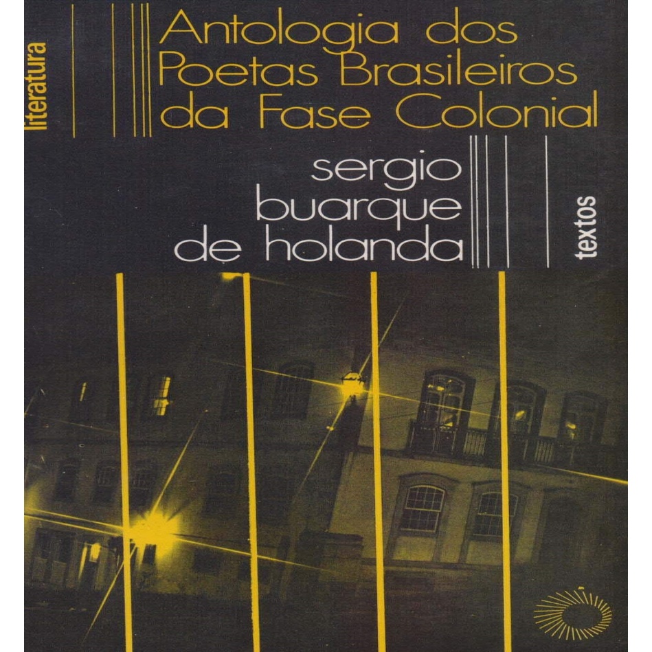 Antologia dos Poetas Brasileiros da Fase Colonial 2 autor Sergio ...
