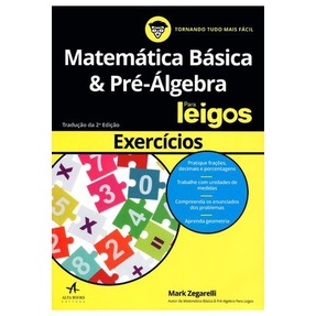 Livro Matemática Básica & Pré-Álgebra para Leigos EXERCÍCIOS | Shopee ...