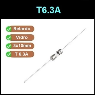 1 Mini Fusível de Vidro Axial 3x10mm T6.3a T6,3a 6.3a 6,3a 250v