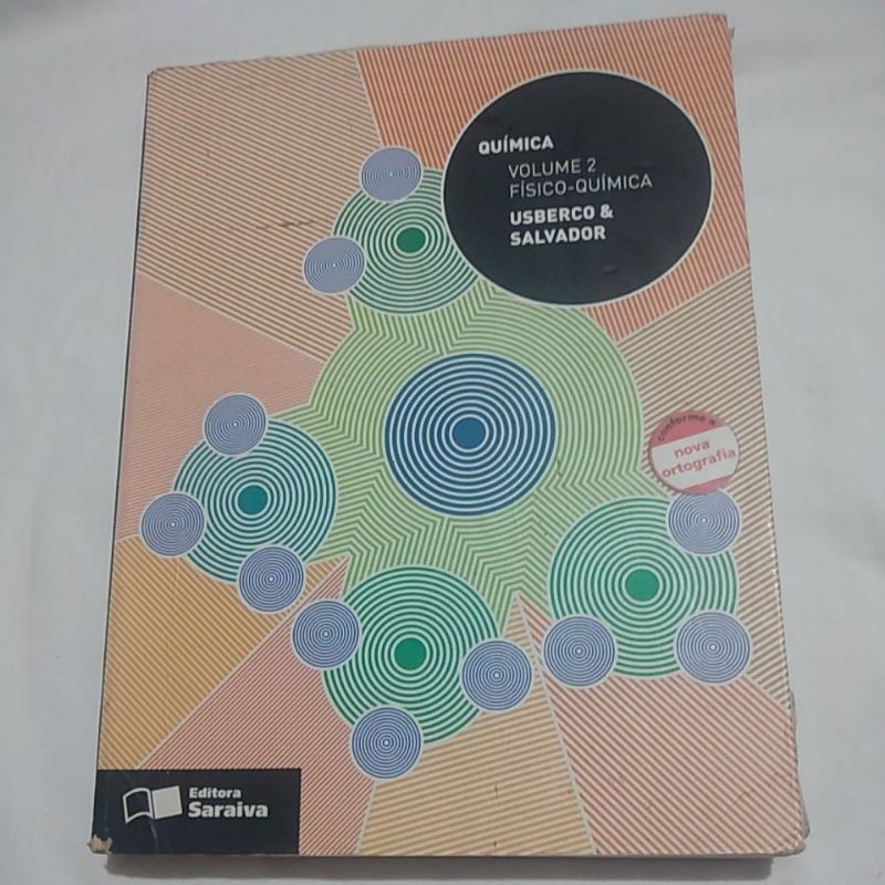 Química Volume 2 Físico Química Usberco & Salvador 12° Edição 2009