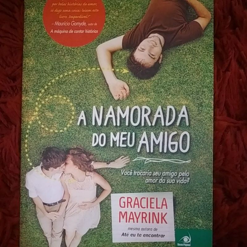 A Namorada Do Meu Amigo Graciela Mayrink Shopee Brasil