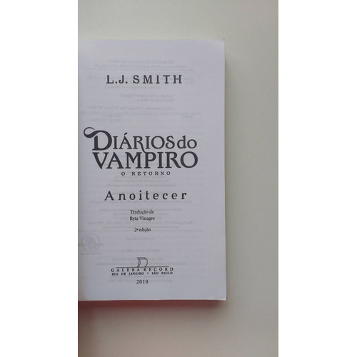 Diários do Vampiro - o Retorno - Anoitecer - Smith, L. J.