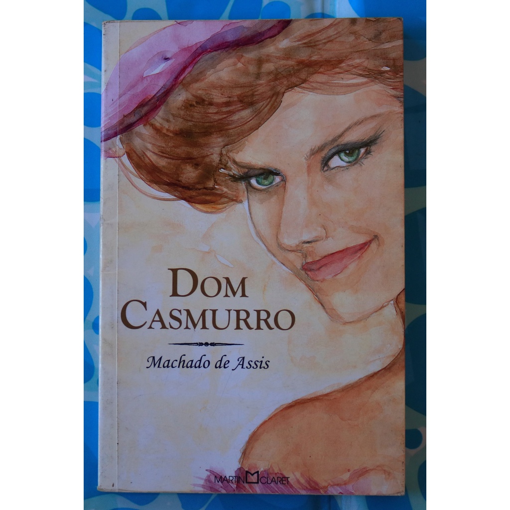 Livro Dom Casmurro - Machado de Assis