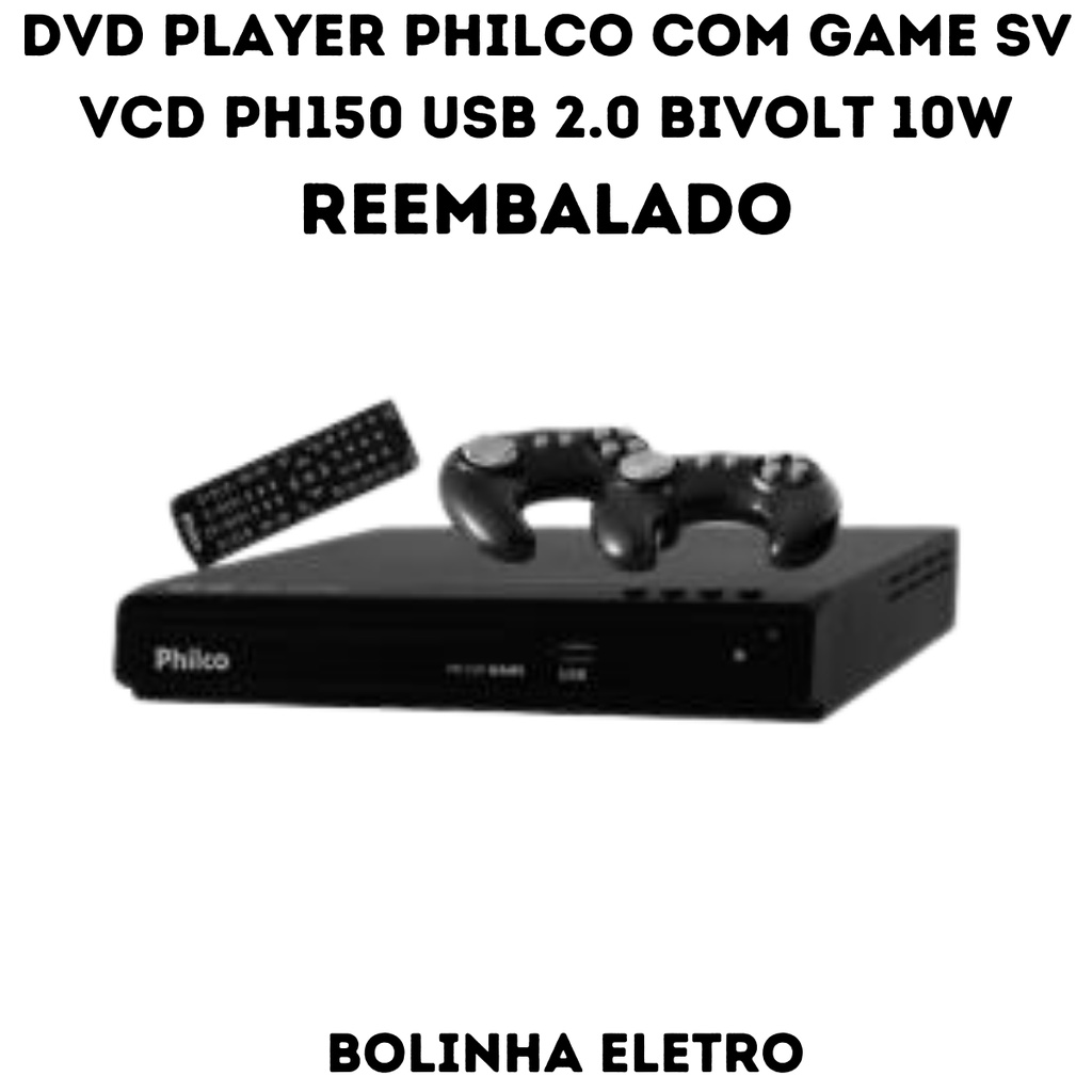 Dvd Player Philco Game Sv Vcd Ph150 10w Reembalado Shopee Brasil