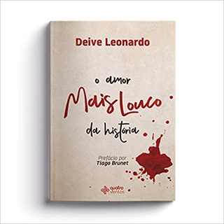 Amor Mais Louco Da Historia, O - Quatro Ventos