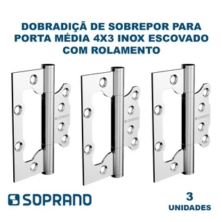 Dobradiça Sobrepor 4x3 Inox Escovado Para Porta Kit 3 Peças
