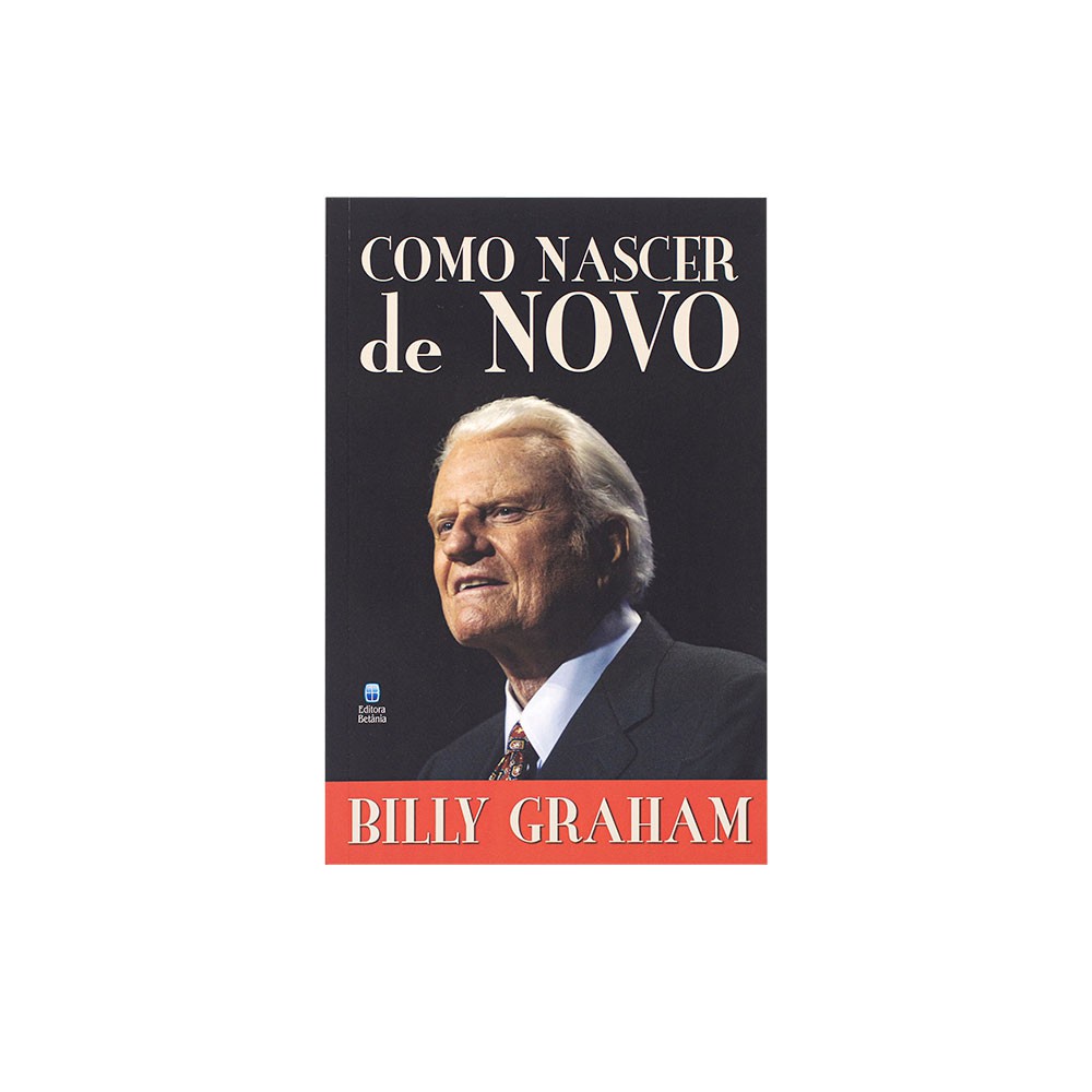 Livro Como Nascer De Novo - Billy Graham | Shopee Brasil