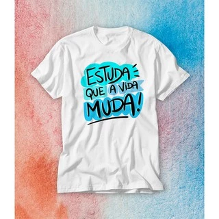 Camiseta estuda que a vida muda estudar okay