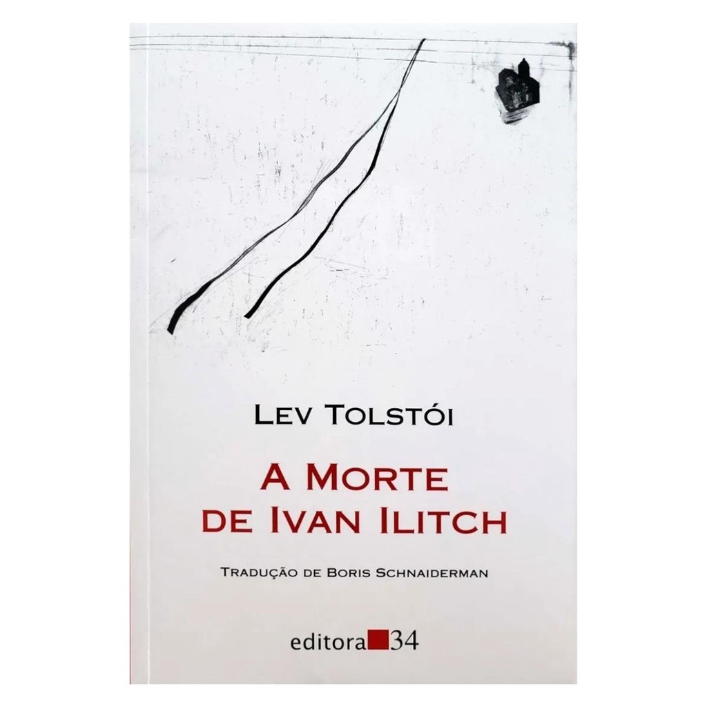 A Morte de Ivan Ilitch - Lev Tolstói | Shopee Brasil