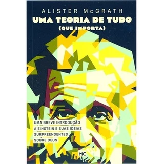 Livro Uma Teoria De Tudo Que Importa - Alister Mcgrath em Oferta na Shopee