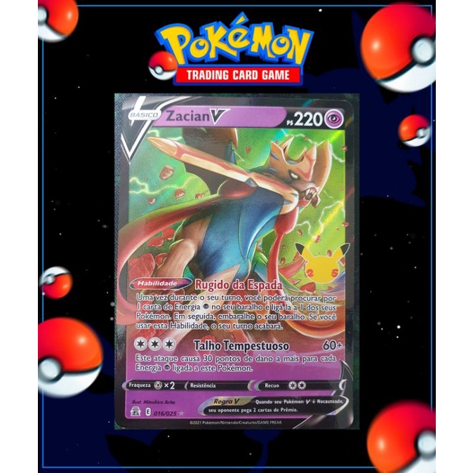 Carta Pokemon Zacian V Português 016/025 Card Original Copag - Celebrações  - Pronta Entrega - Escorrega o Preço