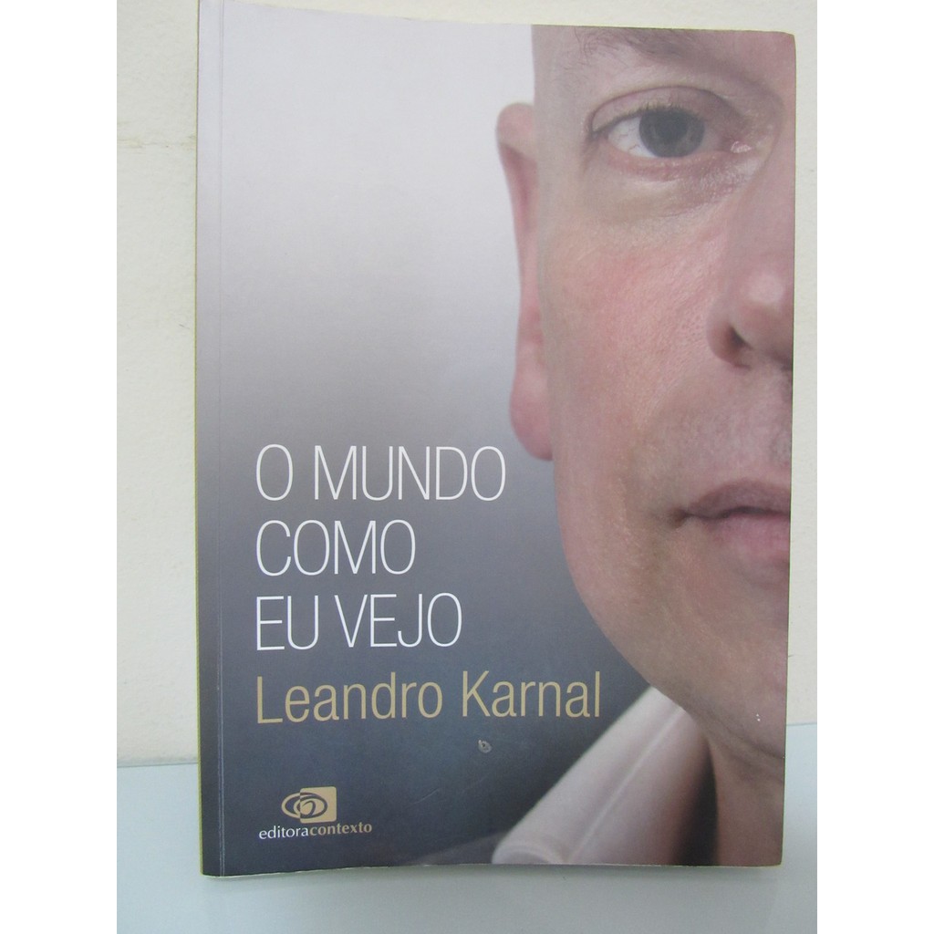 O Mundo Como Eu Vejo (Leandro Karnal) | Shopee Brasil