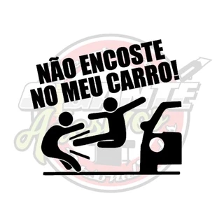 Adesivo Carro Não Encoste No Meu Carro Voadora