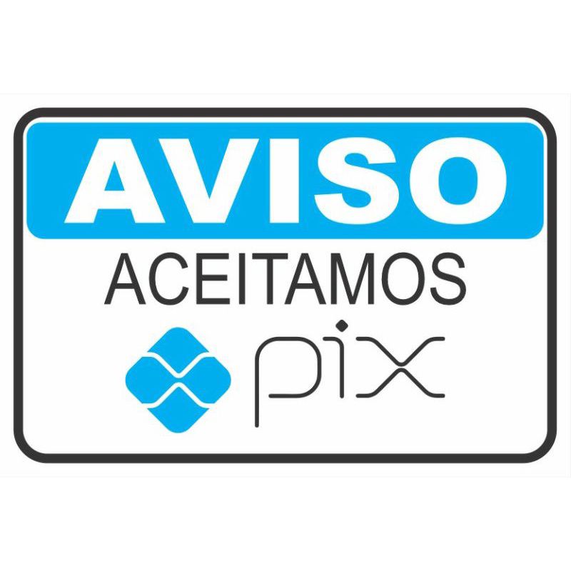 Placa Aviso Aceitamos Pagamentos X Cm Shopee Brasil