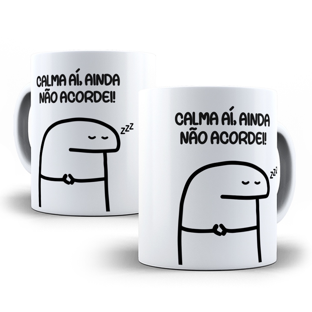 Caneca Meme Flork Ainda Não Acordei