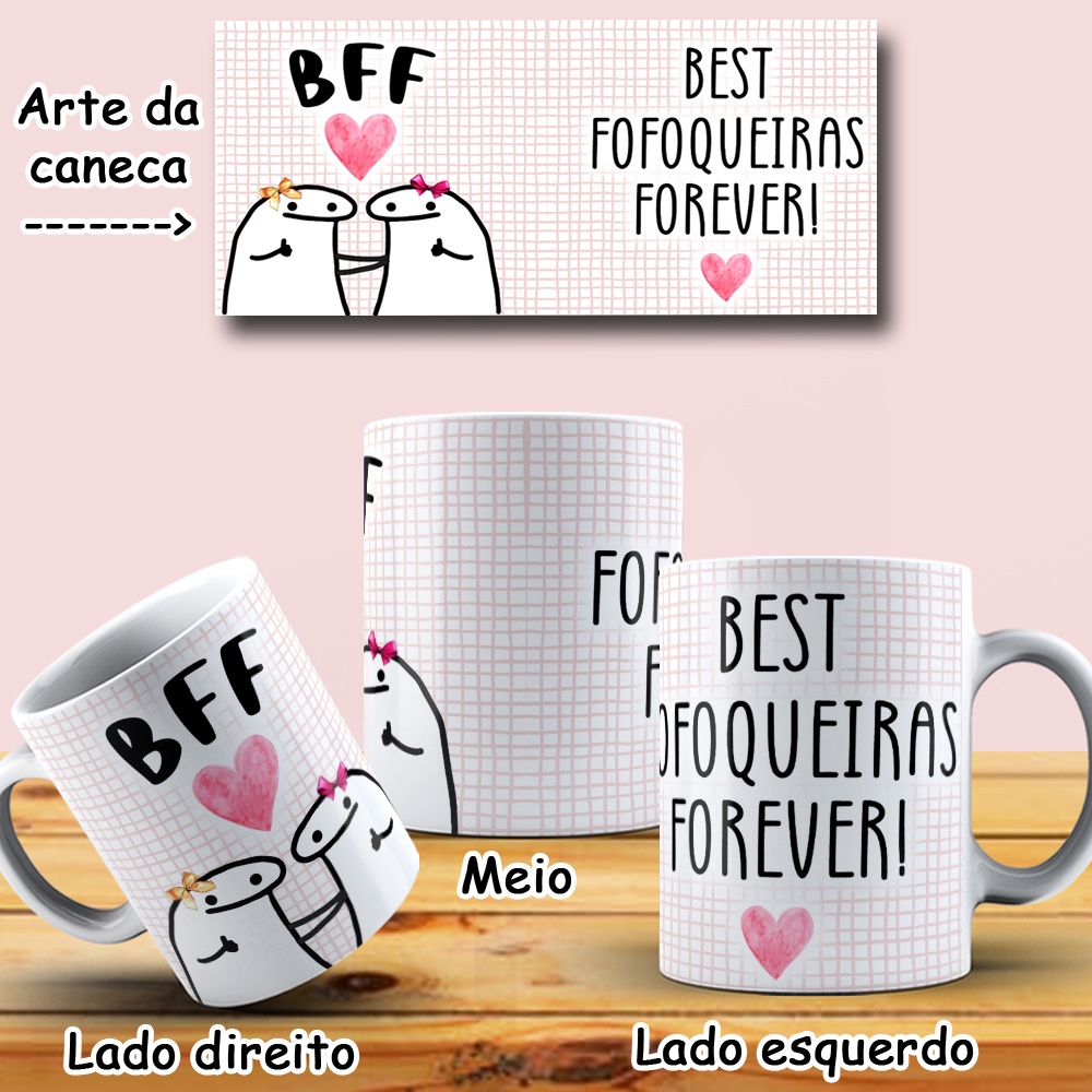 Caneca Flork BFF - Best Fofoqueiras Forever , Caneca Meme Flork Porcelana 325ML