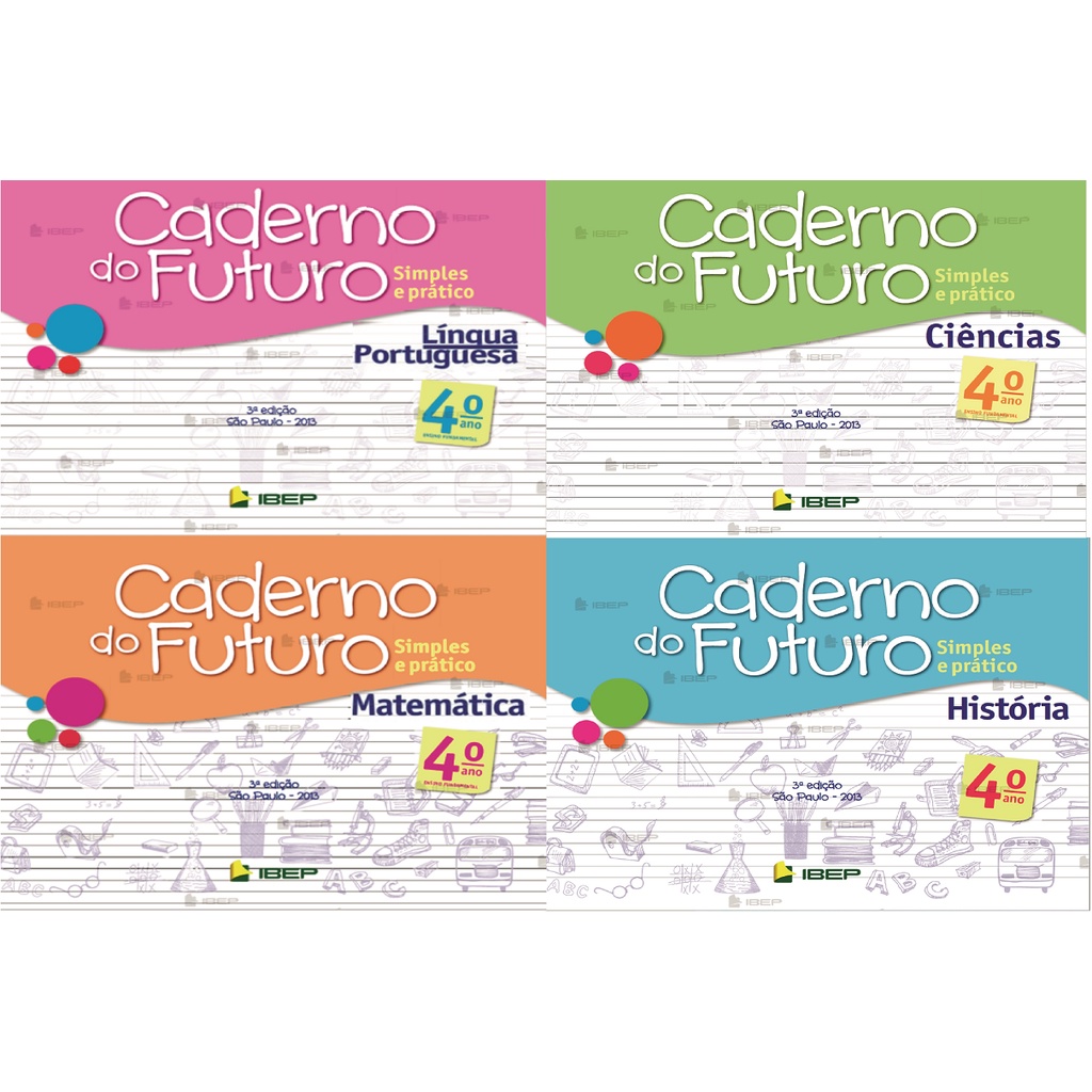 CADERNO DO FUTURO 4º ANO MATEMÁTICA - CADERNO DO FUTURO 4º ANO MATEMÁTICA